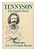 Tennyson: The Unquiet Heart
