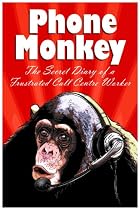 Click to Download Free Kindle Book -> Phone Monkey : The Secret Diary of a Frustrated Call Centre Worker