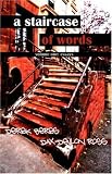 A Staircase of Words: Vol 1: Essays