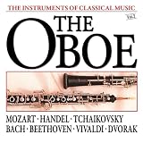 The Instruments Of Classical Music: The Oboe [CD on Demand]