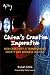 China's Creative Imperative: How Creativity is Transforming Society and Business in China: How Creativity Is Transforming Society and Business in China
