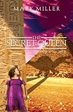 The Secret Queen