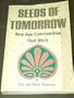 Seeds of Tomorrow: Communities That Work