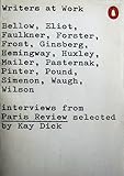 Writers at work : the 'Paris Review' interviews