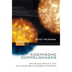 Kosmische Doppelg�nger: Wie es zum Urknall kam - Wie unz�hlige Universen entstehen