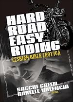 Hard Road, Easy Riding: Lesbian Biker Erotica