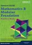 GCSE Mathematics Edexcel 2010: Spec B Foundation Practice Book (GCSE Maths Edexcel 2010)