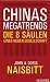 Chinas Megatrends: Die 8 S�ule