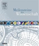 Meilensteine der Wissenschaft: Eine Zeitreise - 