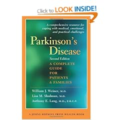 Parkinson's Disease: A Complete Guide for Patients and Families (A Johns Hopkins Press Health Book)