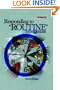 Responding to "Routine" Emergencies