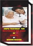 SIMPLE TREATMENT FOR DIABETES-MELLITUS