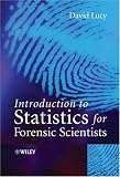 Introduction to Statistics for Forensic Scientists