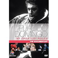Placido Domingo: My Greatest Roles - The Documentary (2009)