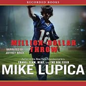 Million-Dollar Throw | [Mike Lupica]