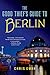 The Good Thief's Guide to Berlin (Good Thief's Guide, 5)