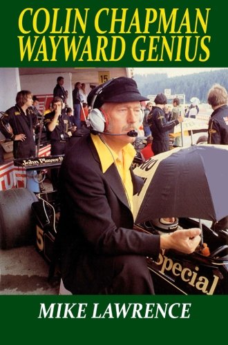 colin chapman wayward genius