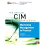 CIM Coursebook Marketing Management in Practice (Cima Coursebook)
