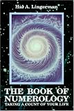 The Book of Numerology: Taking a Count of Your Life