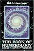 The Book of Numerology: Taking a Count of Your Life