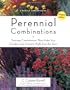 Perennial Combinations: Stunning Combinations That Make Your Garden Look Fantastic Right from the Start