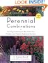 Perennial Combinations: Stunning Combinations That Make Your Garden Look Fantastic Right from the Start