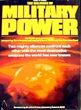 The Balance of military power : East v. West : an illustrated assessment of NATO and Warsaw Pact
