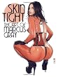 Skin Tight: The Art of Marcus Gray