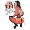 Skin Tight: The Art of Marcus Gray