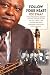 Follow Your Heart: Moving With the Giants of Jazz, Swing, and Rhythm and Blues (African American Music in Global Perspective)