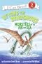 Beyond the Dinosaurs: Monsters of the Air and Sea (I Can Read Book 2)