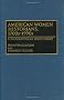 American Women Historians, 1700s-1900s: A Biographical Dictionary