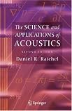 The Science and Applications of Acoustics