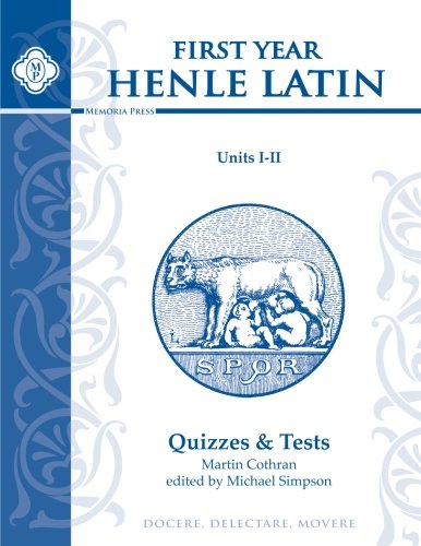 Henle Latin I Quizzes & Final Exam (Units I-II)