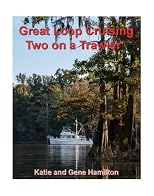 Great Loop Cruising: Two on a Trawler