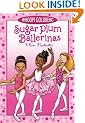 Sugar Plum Ballerinas #1: Plum Fantastic