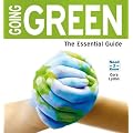 Going Green: The Essential Guide