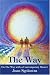 The Way: On the Way with a Contemporary Master