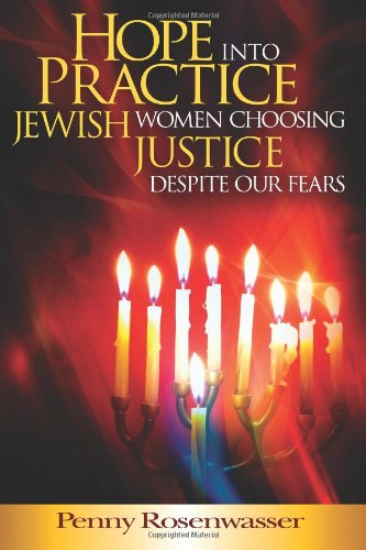 hope into practice jewish women choosing justice despite our fears