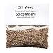 Dill Seed, 1 Tablespoon, 99¢