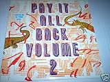 Pay It All Back Volume 2 (Two) with 20 Page Booklet, On-u Sound Uk Compilation Lp