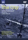 The City: The Classic 1939 Documentary with a newly recorded soundtrack of the score by Aaron Copland