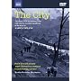 The City: The Classic 1939 Documentary with a newly recorded soundtrack of the score by Aaron Copland