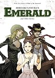Hiroaki Samura's Emerald and other stories