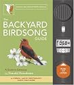 The Backyard Birdsong Guide: Eastern and Central North America (Backyard Birdsong Guides)