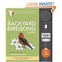 The Backyard Birdsong Guide: Eastern and Central North America (Backyard Birdsong Guides)