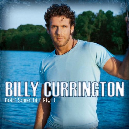 Billy Currington - Promo Only: Country Radio, Jun - Zortam Music