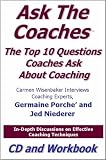 Ask the Coaches: The Top 10 Questions Coaches Ask About Coaching