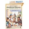 A Parent's Guide to Childhood Obesity: A Roadmap to Health