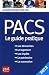 PACS : Le guide pratique